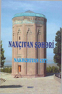 Naxçıvan şəhəri (Nakhchivan City)