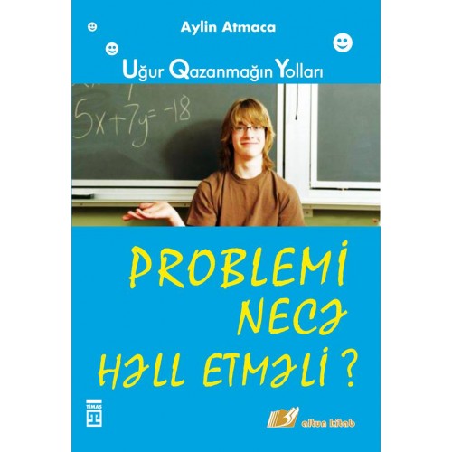 Aylın Atmaca - Problemi necə həll etməli?